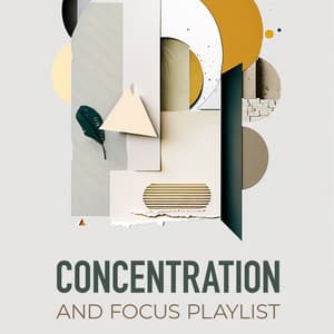 Concentration and Focus Playlist - Work Music