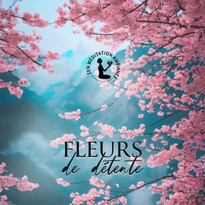 Fleurs de détente: Musique japonaise instrumentale calme - Zen Méditation Ambiance