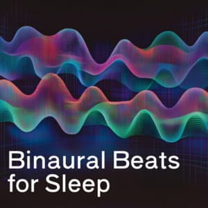Healing Sleep Frequencies: Binaural Beats Collection - Binaural Beats for Sleep