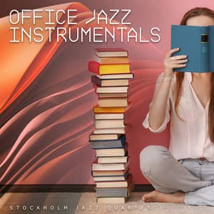 Office Jazz Instrumentals - Stockholm Jazz Quartet