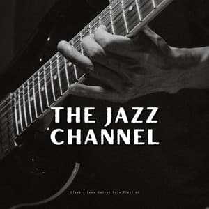 Classic Jazz Guitar Solo Playlist - The Jazz Channel