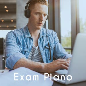 Exam Piano - Musica Relajante