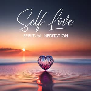 Self Love Spiritual Meditation - Spiritual Enlightenment Unit