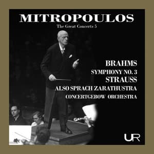 The Great Concerts, Vol. 5: Mitropoulos Conducts Strauss & Brahms - Johannes Brahms