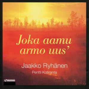 Joka aamu armo uus' - Jaakko Ryhänen
