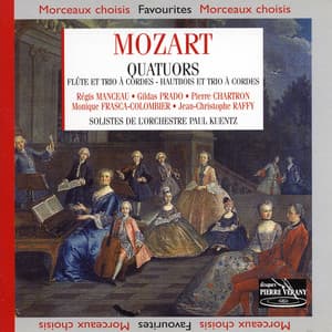 Mozart - Quatuors pour flûte, pour hautbois & pour Trio à cordes - Wolfgang Amadeus Mozart