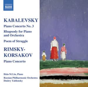 Kabalevsky: Piano Concerto No. 3 / Rimsky-Korsakov: Piano Concerto - Dmitry Kabalevsky