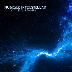 Musique interstellar: Cycle du sommeil, Neutron Cosmos, Musique 432 hertz - Ensamble de Musique Méditation