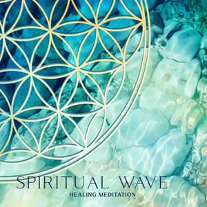 Spiritual Wave: Healing Meditation Music with the Sound of Waves, Instand Stress and Anxiety Relief, Relax Mind - Relaxing Music Oasis