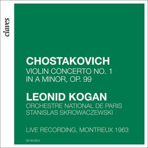Shostakovich: Violin Concerto No. 1 in A Minor, Op. 99 - Leonid Kogan