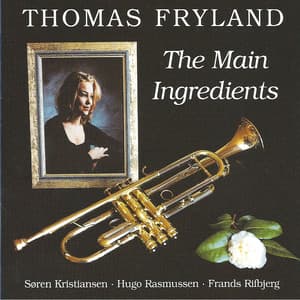 The Main Ingredients - Thomas Fryland