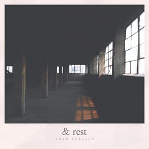 & Rest - Adam Bokesch