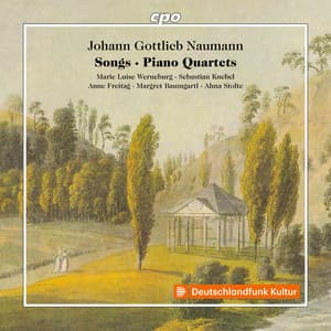 Naumann: Songs & Piano Quartets - Johann Gottlieb Naumann