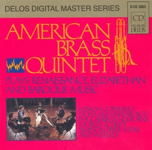 Chamber Music  - Scheidt, S. / Ferrabosco Ii, A. / Morley, T. / Holborne, A. / Weelkes, T. / Simpson, T. - American Brass Quintet