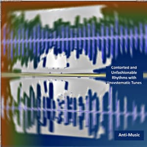 Contorted and Unfashionable Rhythms with Unsystematic Tunes - wave–particle duality