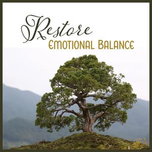 Restore Emotional Balance – Mental Coaching, Keep Up Your Inner Vibration, Breath of Freedom, Develop Resilience for Stress - Cure Depression Music Academy