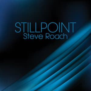 Stillpoint - Steve Roach
