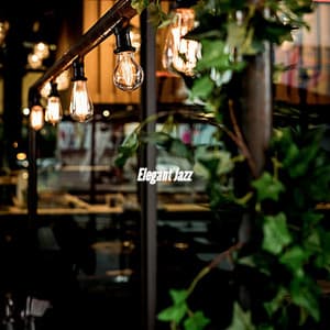 Elegant Jazz - Jazz & Study Playlist