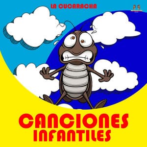 La Cucaracha - Canciones Infantiles