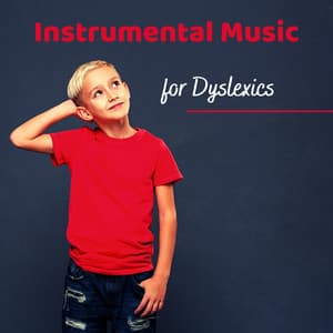 Instrumental Music for Dyslexics - Relaxing Music for the Brain - Concentration Music Ensemble