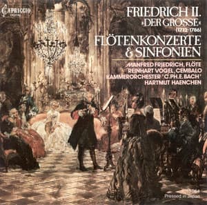 Frederick Ii: Sinfonias / Flute Concertos - Frederick the Great