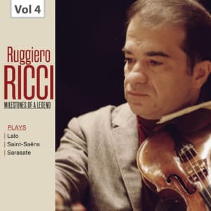 Milestones of a Legend: Ruggiero Ricci, Vol. 4 - Ruggiero Ricci