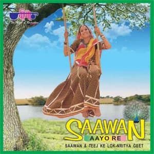 Saawan Aayo Re - Seema Mishra