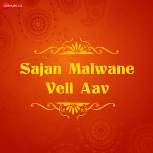 Sajan Malwane Veli Aav - Jayesh Barot