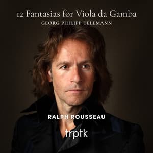 Telemann: 12 Fantasias for Viola da Gamba - Georg Philipp Telemann
