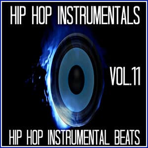 Hip Hop Instrumental Beats, Vol. 11 - Hip Hop Instrumentals