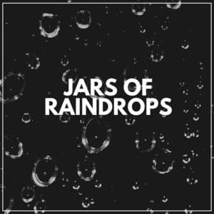 Jars of Raindrops - Loopable Rain Sounds