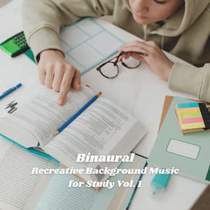 Binaural: Recreative Background Music for Study Vol. 1 - Binaural Beats Study Tones
