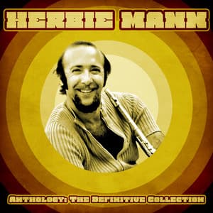 Anthology: The Definitive Collection - Herbie Mann