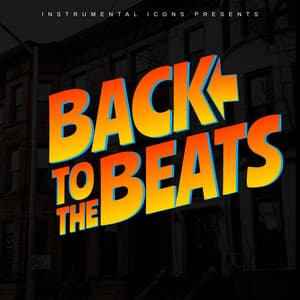 Back To The Beats - Hip Hop Instrumentals