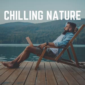 Chilling Nature - Nature Sound Collection