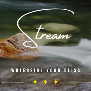 Tranquil Stream Asanas: Binaural Yoga by the Waterside - Earth Frequencies and 432 Hz Frequencies