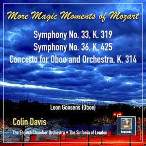 More Magic Moments of Mozart: Symphonies Nos. 33, & 36 and Oboe Concerto in C Major, K. 314 - Wolfgang Amadeus Mozart