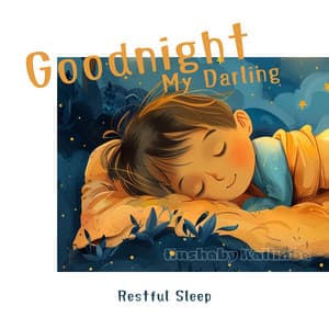 Goodnight, My Darling: Restful Sleep - Hushaby Kalimba