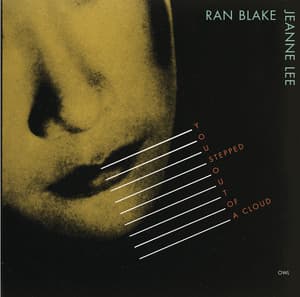 You Stepped Out Of A Cloud - Jeanne Lee