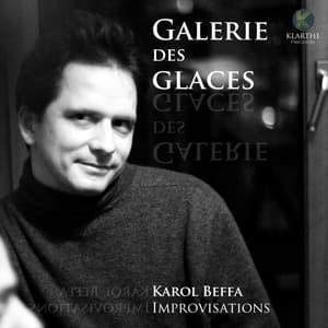 Galerie des glaces - Karol Beffa
