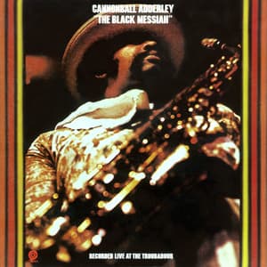 The Black Messiah - Cannonball Adderley