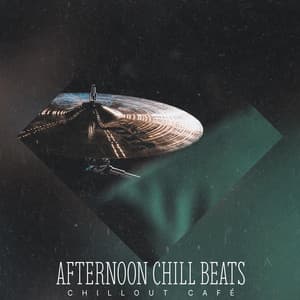 Afternoon Chill Beats - Chillout Café