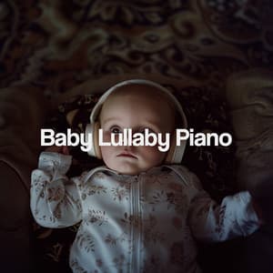 Baby Lullaby Piano - Sleep Baby Sleep