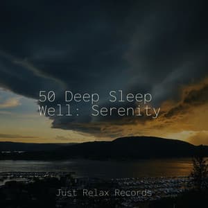 50 Deep Sleep Well: Serenity - Yoga Sounds