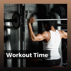 Workout Time - Fitness Workout Hits
