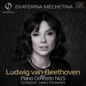 Beethoven: Piano Concerto No.5 in E-Flat Major - Ludwig van Beethoven