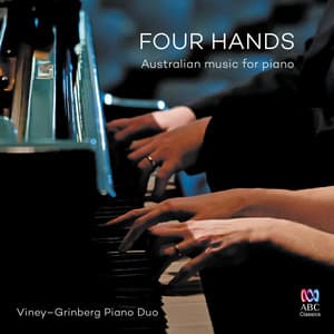 Four Hands: Australian Music for Piano - Viney-Grinberg Duo