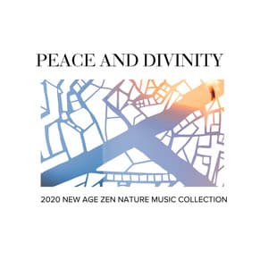 Peace and Divinity - 2020 New Age Zen Nature Music Collection - Orange Paradise Spa