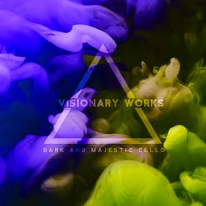 Visionary Works: Dark and Majestic Cello - Instrumental Music Zone