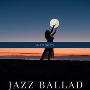 Velvet Nights - Jazz Ballad